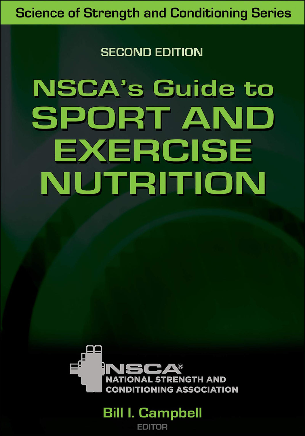 NSCA's Guide to Sport and Exercise Nutrition-2nd Edition